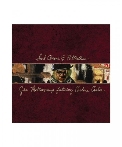 John Mellencamp Sad Clowns & Hillbillies [LP] (Vinyl) $6.00 Vinyl