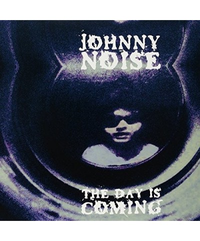 Johnny Noise DAY IS COMING Vinyl Record $6.88 Vinyl