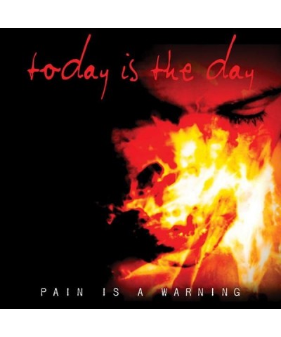 TODAY IS THE DAY "Pain Is A Warning" CD $4.20 CD