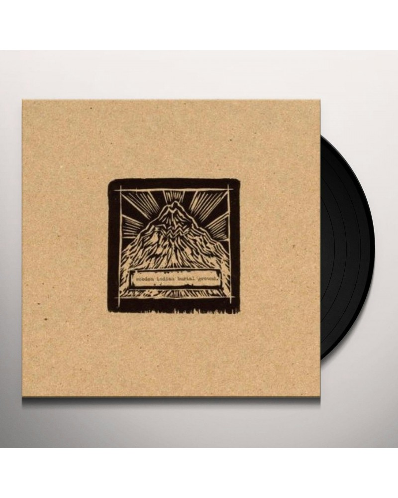 Wooden Indian Burial Ground HOLY MOUNTAIN BETWEEN SUNBEANS & THE COSMIC ASCENT Vinyl Record $4.24 Vinyl