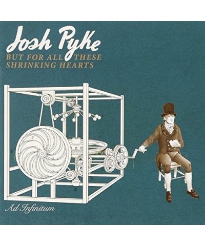 Josh Pyke BUT FOR ALL THESE SHRINKING HEARTS CD $4.49 CD