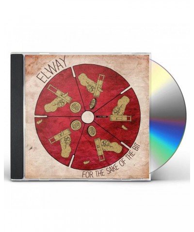 Elway FOR THE SAKE OF THE BIT CD $5.85 CD