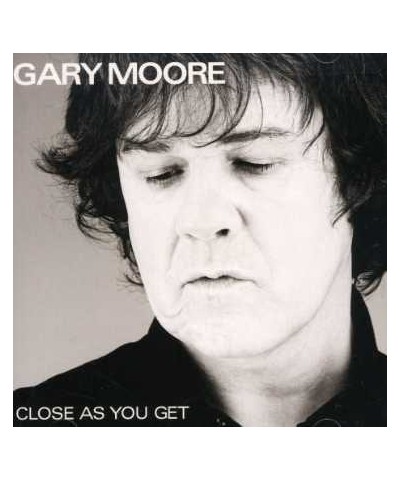 Gary Moore CLOSE AS YOU GET CD $5.47 CD