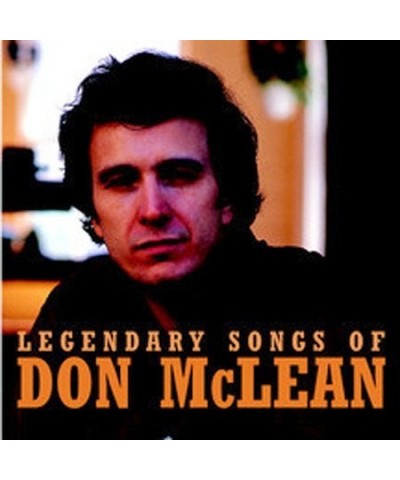 Don McLean LEGENDARY SONGS OF DON MCLEAN CD $5.89 CD