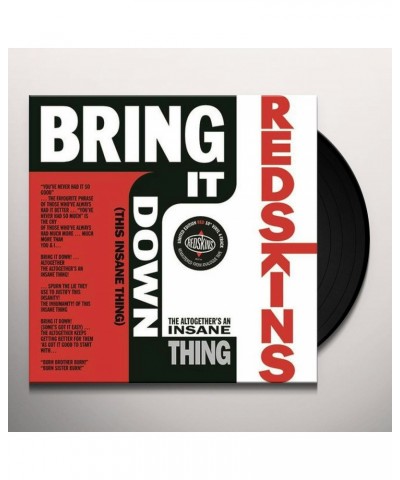 Redskins Bring It Down (This Insane Thing) Vinyl Record $7.74 Vinyl