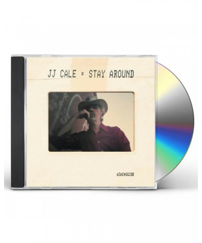 J.J. Cale STAY AROUND CD $7.34 CD