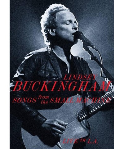 Lindsey Buckingham SONGS FROM THE SMALL MACHINE: LIVE IN L.A. CD $7.03 CD