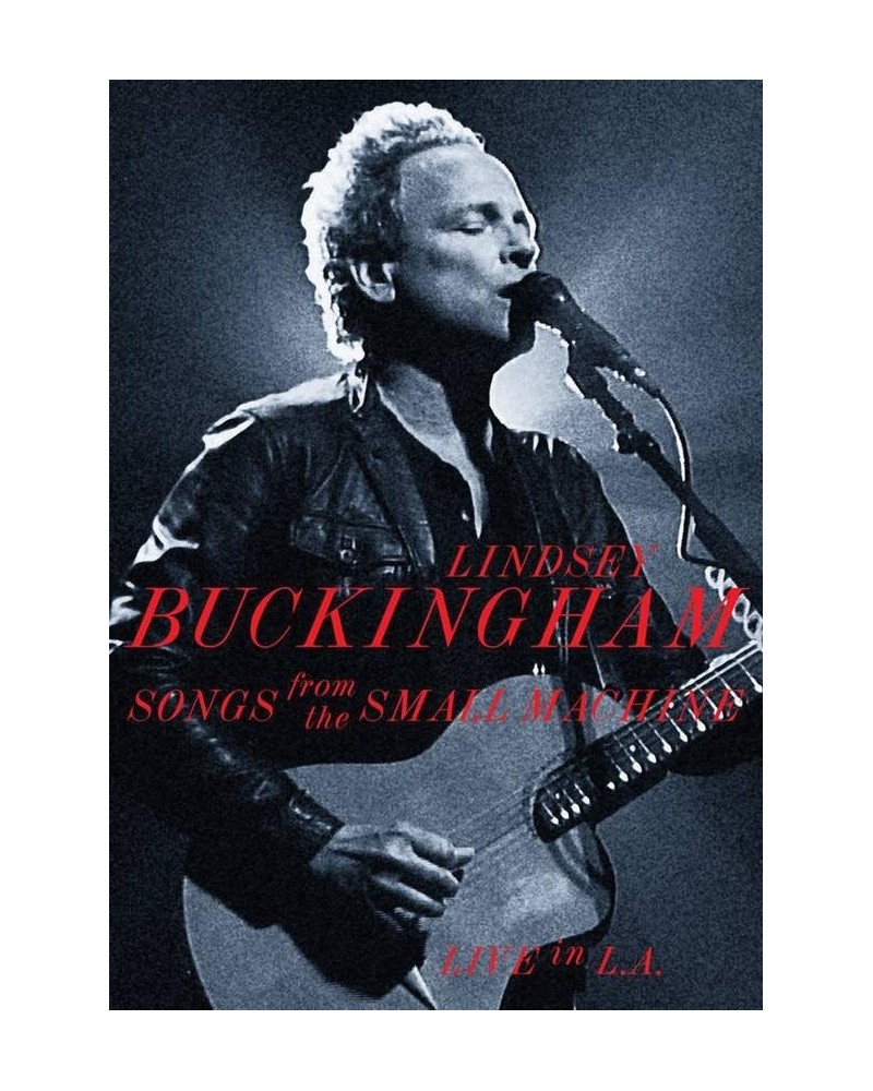 Lindsey Buckingham SONGS FROM THE SMALL MACHINE: LIVE IN L.A. CD $7.03 CD