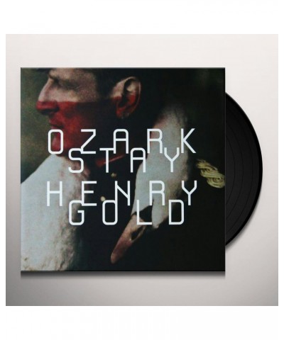 Ozark Henry Stay Gold Vinyl Record $7.25 Vinyl