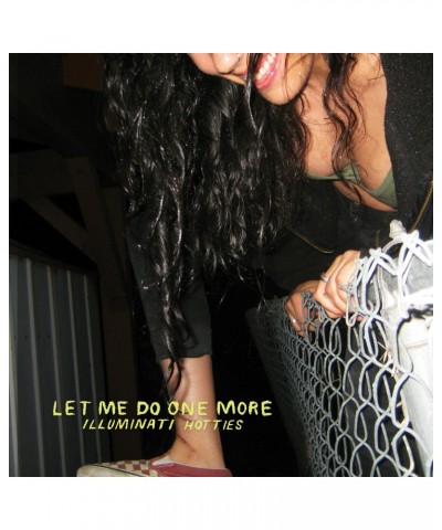 illuminati hotties LET ME DO ONE MORE CD $7.28 CD