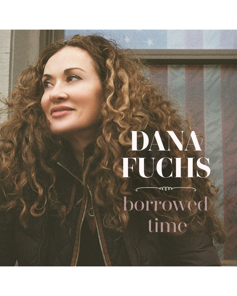 Dana Fuchs Borrowed Time Vinyl Record $8.22 Vinyl