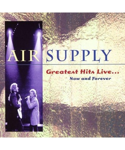 Air Supply GREATEST HITS: NOW & FOREVER CD $5.09 CD