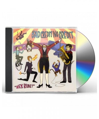 Bad Credit No Credit HEY RUBE! EP CD $3.79 Vinyl