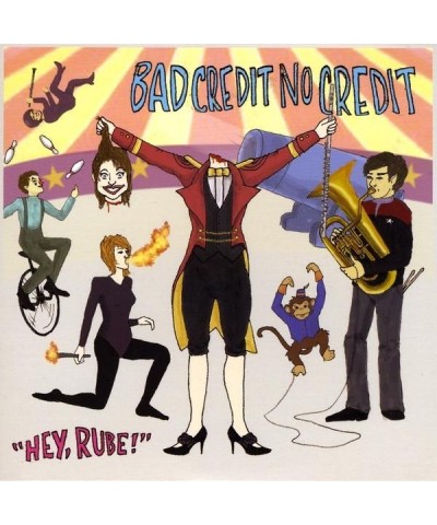 Bad Credit No Credit HEY RUBE! EP CD $3.79 Vinyl