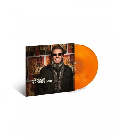 George Thorogood The Original George Thorogood Limited Edition Orange LP (Vinyl) $11.00 Vinyl