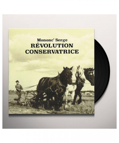 Mononc' Serge REVOLUTION CONSERVATRICE Vinyl Record $10.78 Vinyl