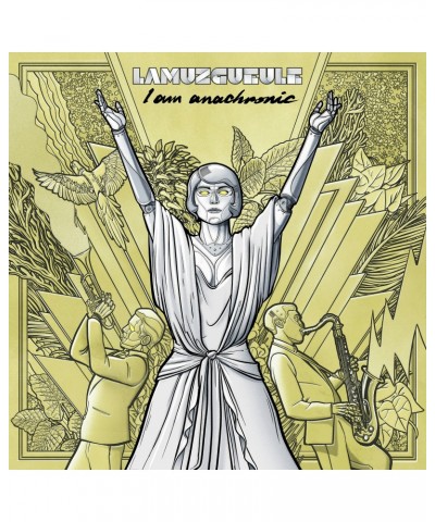 Lamuzgueule I AM ANACHRONIC - LAMUZGUEULE (CD) $9.74 CD