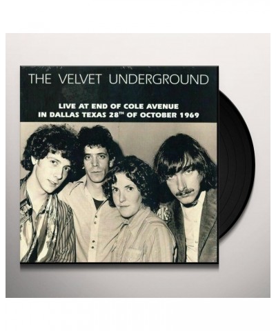 The Velvet Underground Live At End Of Cole Avenue In Dallas Texas 28th Of October 1969 Vinyl Record $8.12 Vinyl