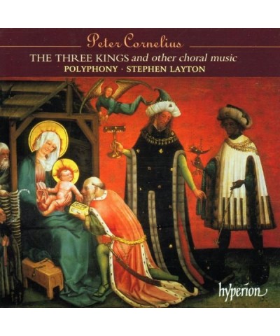 Polyphony CORNELIUS: THREE KINGS & OTHER CHORAL MUSIC CD $10.32 CD