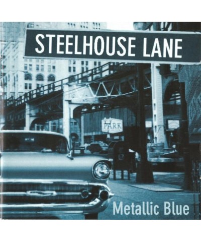 Steelhouse Lane METALLIC BLUE CD $4.86 CD