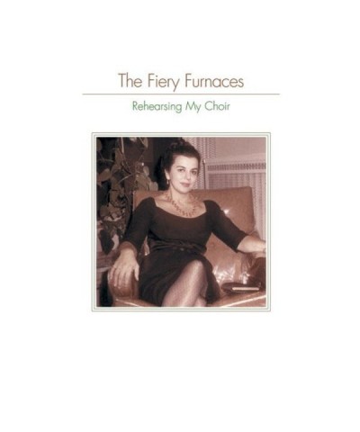 The Fiery Furnaces REHEARSING MY CHOIR CD $5.04 CD