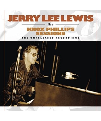 Jerry Lee Lewis KNOX PHILLIPS SESSIONS: THE UNRELEASED RECORDINGS CD $5.58 CD