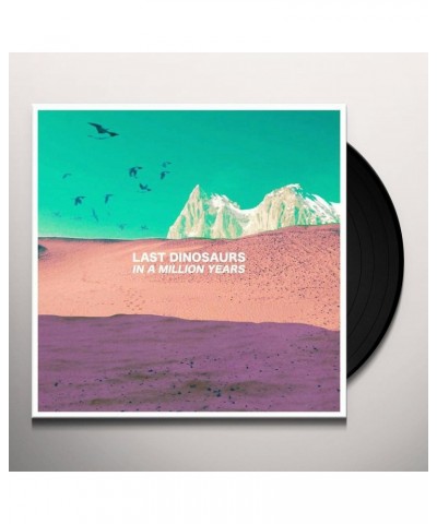 Last Dinosaurs In A Million Years Vinyl Record $18.63 Vinyl