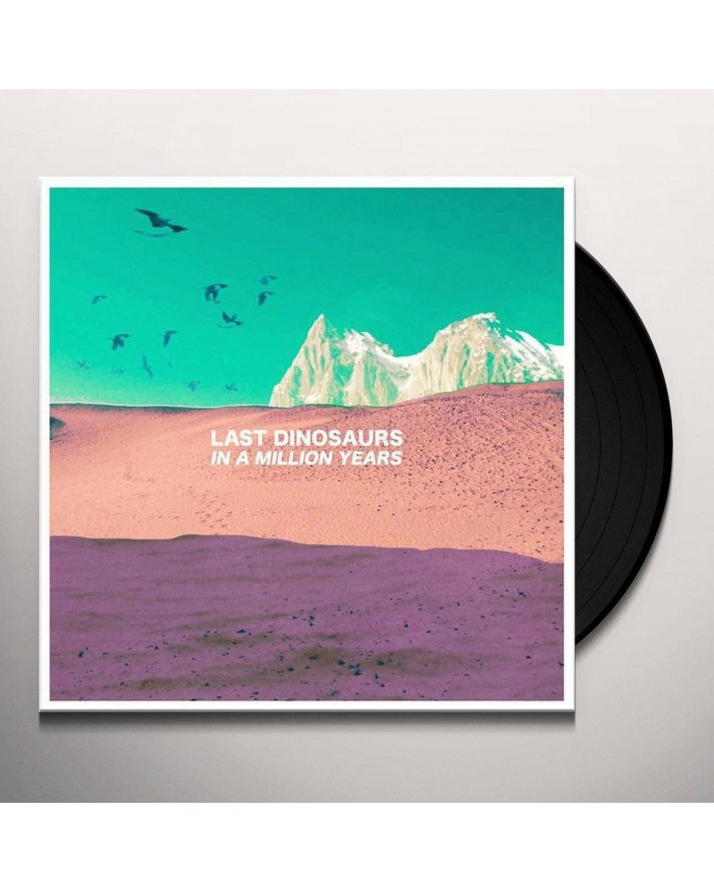 Last Dinosaurs In A Million Years Vinyl Record $18.63 Vinyl