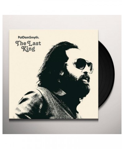 Pat Dam Smyth Last King Vinyl Record $10.81 Vinyl