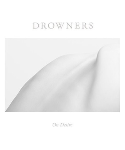 Drowners On Desire Vinyl Record $7.01 Vinyl