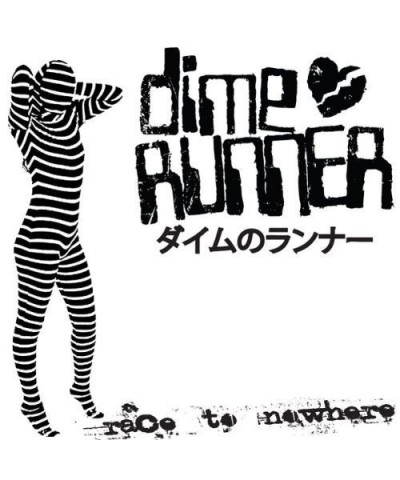 Dime Runner RACE TO NOWHERE CD $5.04 CD