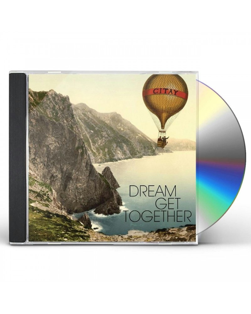 Citay DREAM GET TOGETHER CD $4.55 CD