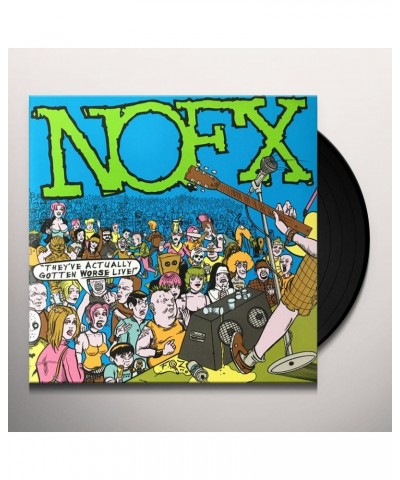 NOFX They've Actually Gotten Worse Live Vinyl Record $6.33 Vinyl