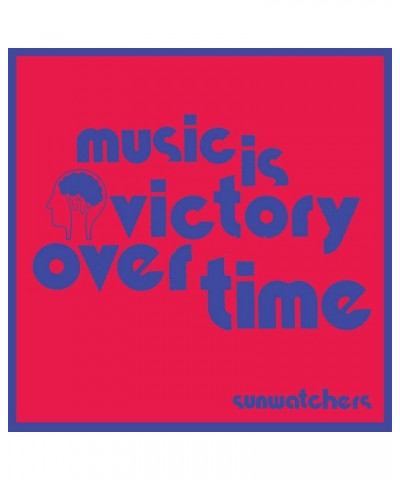 Sunwatchers Music Is Victory Over Time (Kool-aid Sunflare) Vinyl Record $10.00 Vinyl