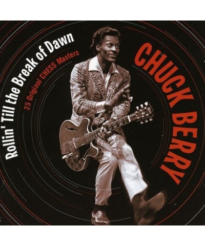 Chuck Berry ROLLIN TILL THE BREAK OF DAWN CD $5.31 CD